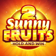 Sunny Fruits 2: Hold and Win