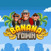 Banana Town